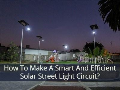 Efficient-Solar-Street-Light-Circuit